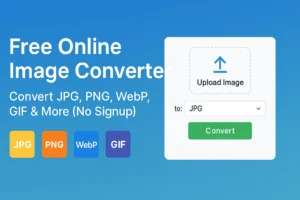 Free Online Image Converter – Convert JPG, PNG, WebP, GIF & More (No Signup) Image Converter